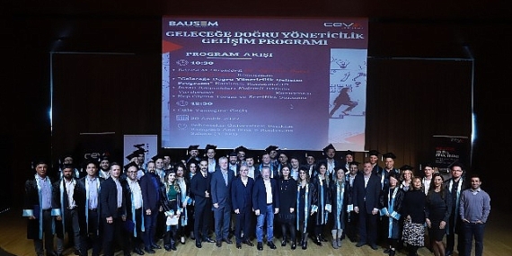 Geleceğe Doğru Yöneticilik Gelişim Sertifika Programı İlk Mezunlarını Verdi