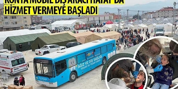 Konya Mobil Diş Aracı Hatay’da Hizmet Vermeye Başladı