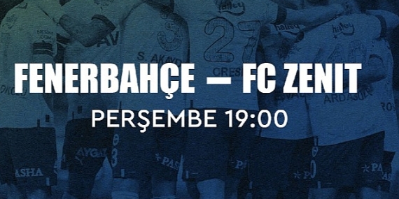 Fenerbahçe ve Zenit Depremzedelere Yardım İçin Sahaya Çıkıyor