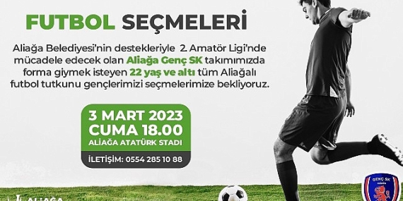 Futbol Tutkunu Aliağalı Gençler Yeteneklerini Gösterecek