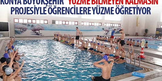 Konya Büyükşehir “Yüzme Bilmeyen Kalmasın" Projesiyle Öğrencilere Yüzme Öğretiyor