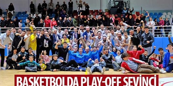 Basketbolda Play-Off Sevinci