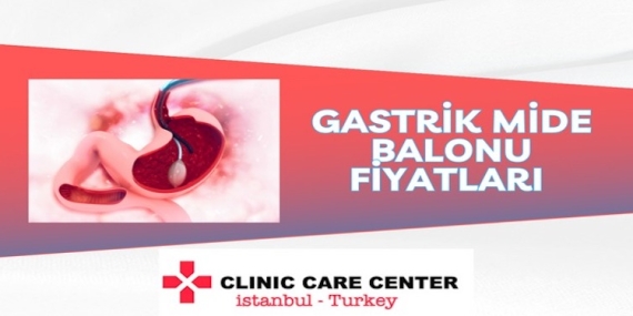 Clinic Care Center ile Gastrik Mide Balonu Fiyatları