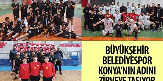 Konya Büyükşehir Belediyespor Konya'nın Adını Zirveye Taşıyor