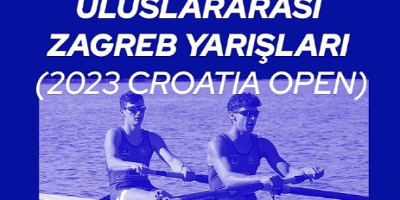 Kürek Milli Takımı Zagreb'de Sahne Alacak