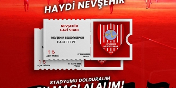 Nevşehir Belediyespor-Hacettepe Müsabakası İçin Bilet Fiyatları 1 TL'ye Düşürüldü