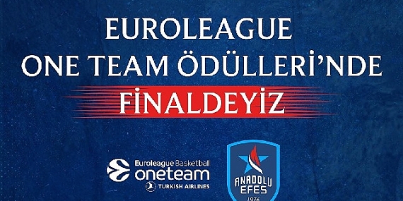 Anadolu Efes Spor Kulübü, Sosyal Sorumluluk Projesiyle One Team Ödülleri'nde Finale Kalan Takımlardan Biri Oldu