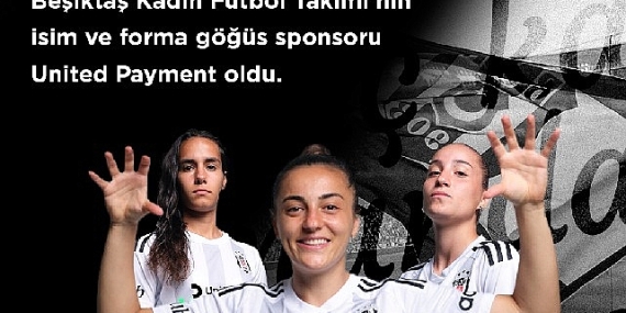 Beşiktaş JK ile United Payment, “Beşiktaş Kadın Futbol Takımı" iş birliğini, isim ve forma göğüs sponsorluğu ile taçlandırdı.