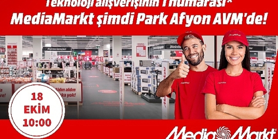 MediaMarkt 96. Mağazasını Afyon'da Açıyor