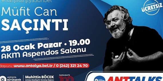 Anttalks'un konuğu Müfit Can Saçıntı