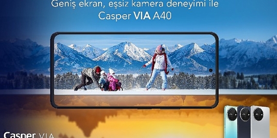 Geniş ekran ve eşsiz kamera deneyimi ile Casper Via A40 satışa çıktı!
