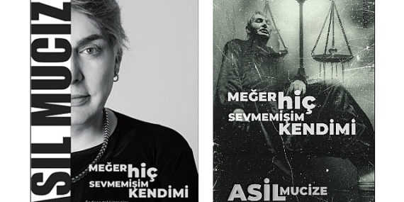 Asil Mucize 'Meğer Hiç Sevmemişim Kendimi' kitabını yayınladı