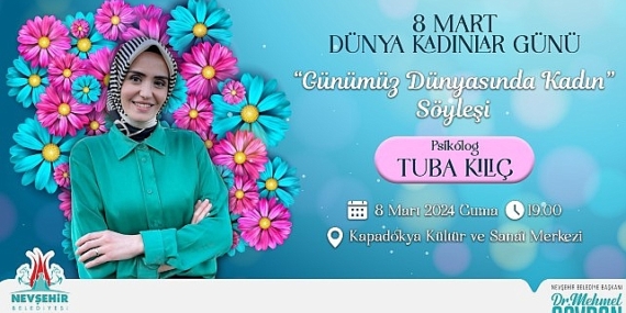 Ünlü Psikolog Kılıç Nevşehirli Kadınlarla Buluşacak