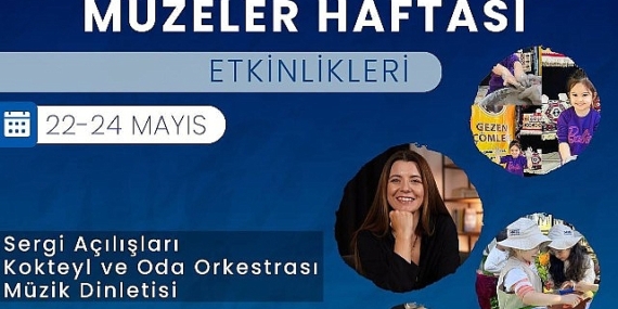 Büyükşehir’den Müzeler Haftası’na özel etkinlikler