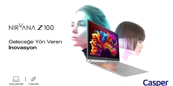 Casper, En İnce ve En Hafif Dizüstü Bilgisayarı Nirvana Z100’ü Satışa Sundu!