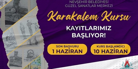 Nevşehir Belediyesi Güzel Sanatlar Merkezi’nde çocuk, genç ve yetişkinler için “Karakalem Resim Kursu” açılacak