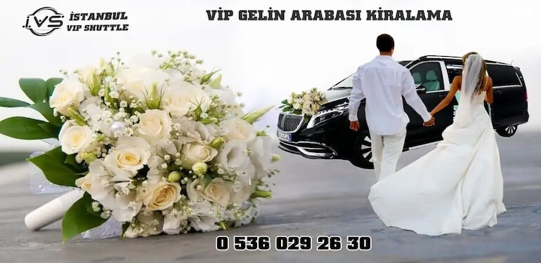 Vip Gelin Arabası Kiralama