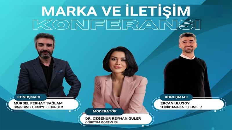 Marka ve İletişim Konferansı için geri sayım başladı!