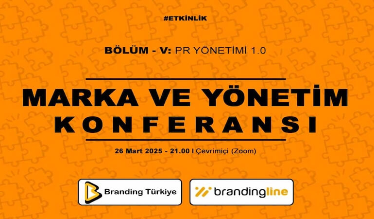Marka ve Yönetim Konferansı – 5 İçin Geri Sayım!