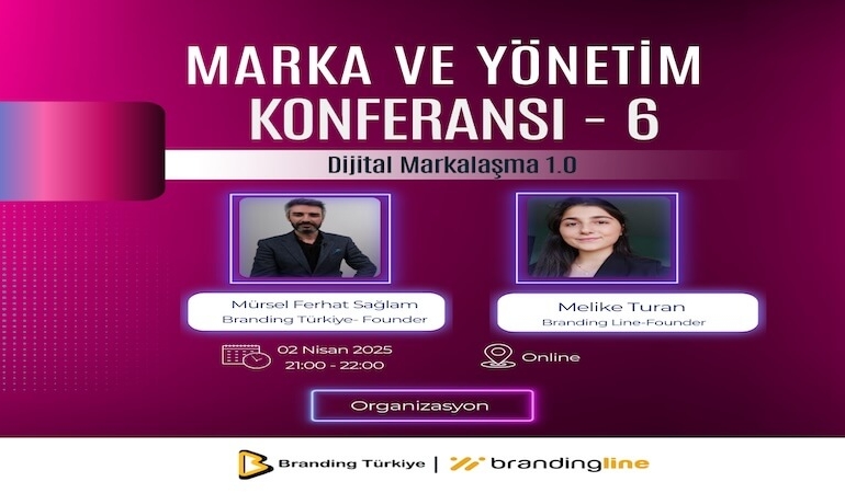 Marka ve Yönetim Konferansı – 6 İçin Geri Sayım!