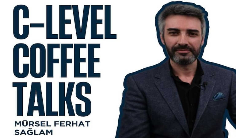 C-Level Coffee Talks İçin Geri Sayım!
