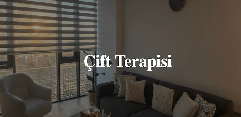 Çift Terapisi Nedir? İlişkilerde İletişimi Güçlendiren Profesyonel Destek